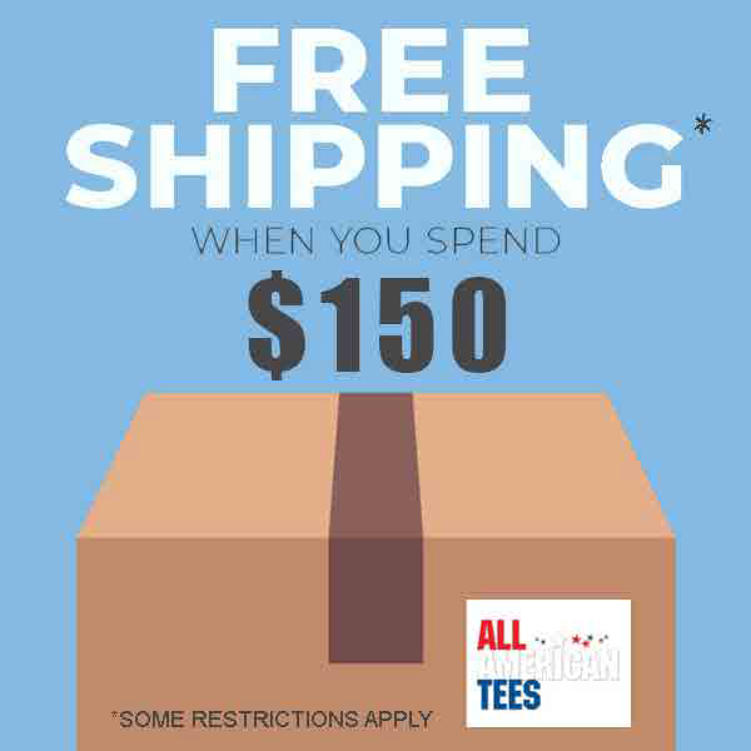 Free Shipping on All Orders Over 150 Dollars USD. 